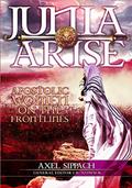 Read Junia Arise: Apostolic Women On The Frontlines, written by Axel Sippach
