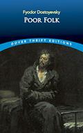 Read Poor Folk (Dover Thrift Editions: Classic Novels), written by Fyodor Dostoyevsky
