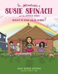 Read The Adventures of Susie Spinach and the Little Gees What is Good Character?, written by Anna Marie Giuffre
