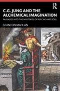 Read C. G. Jung and the Alchemical Imagination: Passages into the Mysteries of Psyche and Soul, written by Stanton Marlan Read C. G. Jung and the Alchemical Imagination: Passages into the Mysteries of Psyche and Soul, written by Stanton Marlan