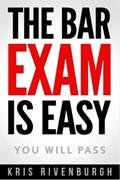Read The Bar Exam Is Easy: You Will Pass, written by Kris Rivenburgh