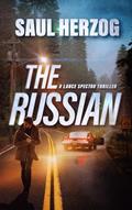 Read The Russian: American Assassin (Lance Spector Thrillers), written by Saul Herzog