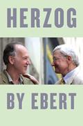 Read Herzog by Ebert, written by Roger Ebert