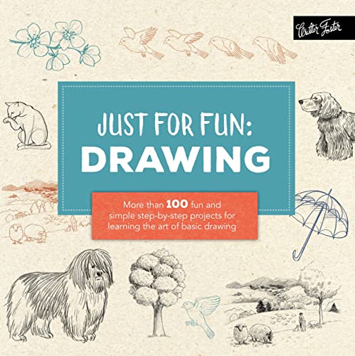 Read Just for Fun: Drawing: More than 100 fun and simple step-by-step projects for learning the art of basic drawing, written by Lise Herzog