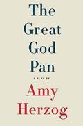 Read The Great God Pan, written by Amy Herzog