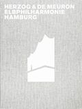 Read Herzog & de Meuron Elbphilharmonie Hamburg, written by Gerhard Mack