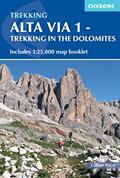 Read Alta Via 1 - Trekking in the Dolomites: Includes 1:25,000 map booklet (Cicerone Trekking Guides), written by Gillian Price