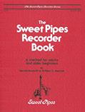 Read SP2318 - The Sweet Pipes Recorder Book - Alto - Book 1, written by Gerald Burakoff; William E. Hettrick Read SP2318 - The Sweet Pipes Recorder Book - Alto - Book 1, written by Gerald Burakoff; William E. Hettrick