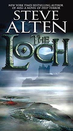 The Loch, written by Steve Alten