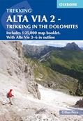 Read Alta Via 2 - Trekking in the Dolomites: Includes 1:25,000 map booklet. With Alta Via 3-6 in outline, written by Gillian Price
