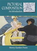 Read Pictorial Composition (Composition in Art) (Dover Art Instruction), written by Henry Rankin Poore