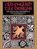 Read Old English Tile Designs for Artists and Craftspeople (Dover Pictorial Archive Series), written by Carol Belanger Grafton Read Old English Tile Designs for Artists and Craftspeople (Dover Pictorial Archive Series), written by Carol Belanger Grafton