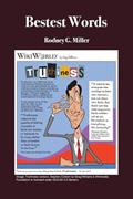 Read Bestest Words, written by Rodney G. Miller