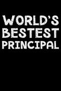 Read World's bestest principal: Notebook (Journal, Diary) for the best Principal in the world | 120 lined pages to write in, written by Humor Vibes