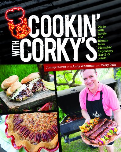 Read Cookin' with Corky's, written by Jimmy Stovall; Andy Woodman; Barry Pelts