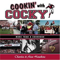 Cookin' with Cocky: More than a Cookbook, written by Alex Hawkins
