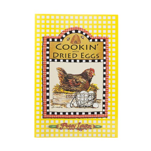Read Cookin' With Dried Eggs (Cookin` With Home Storage), written by Peggy Layton
