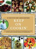 Read Keep On Cookin': A Celebration of Life Through Cooking, written by Cardie G Mortimer
