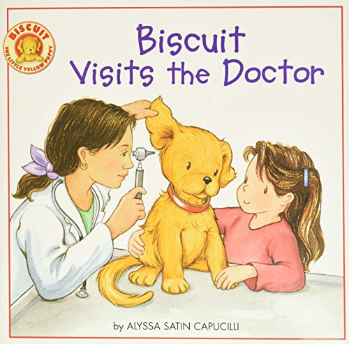 Read Biscuit Visits the Doctor, written by Alyssa Satin Capucilli
