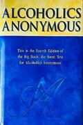Read Alcoholics Anonymous - Big Book, written by Alcoholics Anonymous