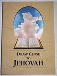 Read Draw Close to Jehovah, written by Watchtower Bible and Tract Society