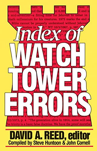 Read Index of Watchtower Errors 1879 to 1989, written by David A Reed
