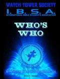 Read WHO's WHO - Watchtower Society - International Bible Students Association: In The History Of This Movement Before 1920., written by Bernhard J. Brabenec