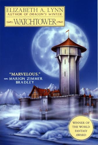 Read Watchtower (Chronicles of Tornor), written by Elizabeth A. Lynn