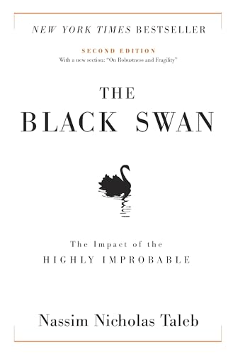 Read The Black Swan: The Impact of the Highly Improbable (Incerto), written by Nassim Nicholas Taleb