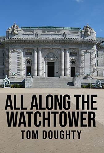 Read All Along the Watchtower: The Academy, written by Tom Doughty
