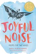 Read Joyful Noise: A Newbery Award Winner, written by Paul Fleischman