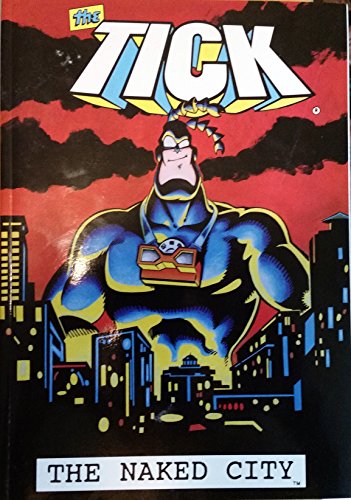 Read The Tick: The Naked City, written by Edlund