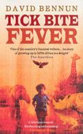 Read Tick Bite Fever, written by David Bennun