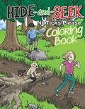 Read Hide-and-Seek: No Ticks, Please Coloring Book, written by Dr. Nancy Fox