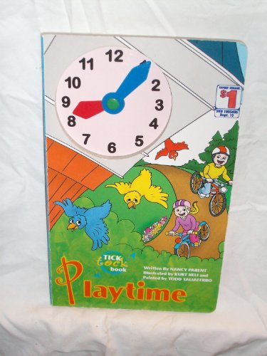 Read Playtime (Tick Tock Book), written by Nancy Parent