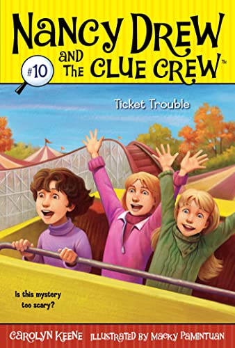 Read Ticket Trouble (Nancy Drew and the Clue Crew #10), written by Carolyn Keene