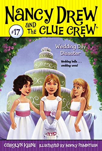 Read Wedding Day Disaster (17) (Nancy Drew and the Clue Crew), written by Carolyn Keene
