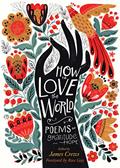 Read How to Love the World: Poems of Gratitude and Hope, written by James Crews
