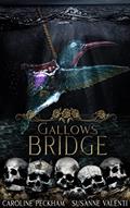 Read Gallows Bridge (The Harlequin Crew Book 5), written by Caroline Peckham; Susanne Valenti