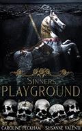 Read Sinners' Playground (The Harlequin Crew Book 1), written by Caroline Peckham; Susanne Valenti