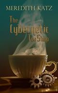 Read The Cybernetic Tea Shop, written by Meredith Katz