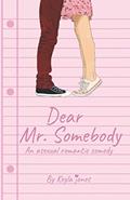 Read Dear Mr. Somebody: An asexual romantic comedy, written by Keyla Jones
