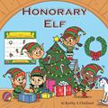 Read Honorary Elf, written by Kathy Ann Fladland