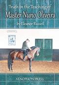 Read Truth in the Teaching of Master Nuno Oliveira, written by Both Honorary Research Fellows Eleanor Russell