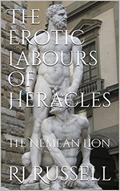Read The Erotic Labours of Heracles: The Nemean Lion, written by RJ Russell