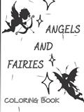 Read Angels and Fairies Adult Coloring Book, written by Nemean