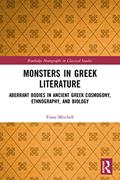 Read Monsters in Greek Literature (Routledge Monographs in Classical Studies), written by Fiona Mitchell