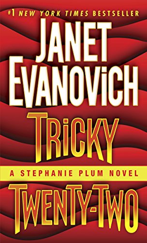 Read Tricky Twenty-Two: A Stephanie Plum Novel, written by Janet Evanovich