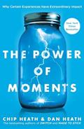 Read The Power of Moments: Why Certain Experiences Have Extraordinary Impact, written by Chip Heath; Dan Heath Read The Power of Moments: Why Certain Experiences Have Extraordinary Impact, written by Chip Heath; Dan Heath
