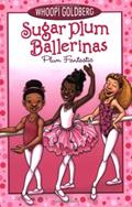 Read Sugar Plum Ballerinas #1: Plum Fantastic, written by Whoopi Goldberg; Deborah Underwood